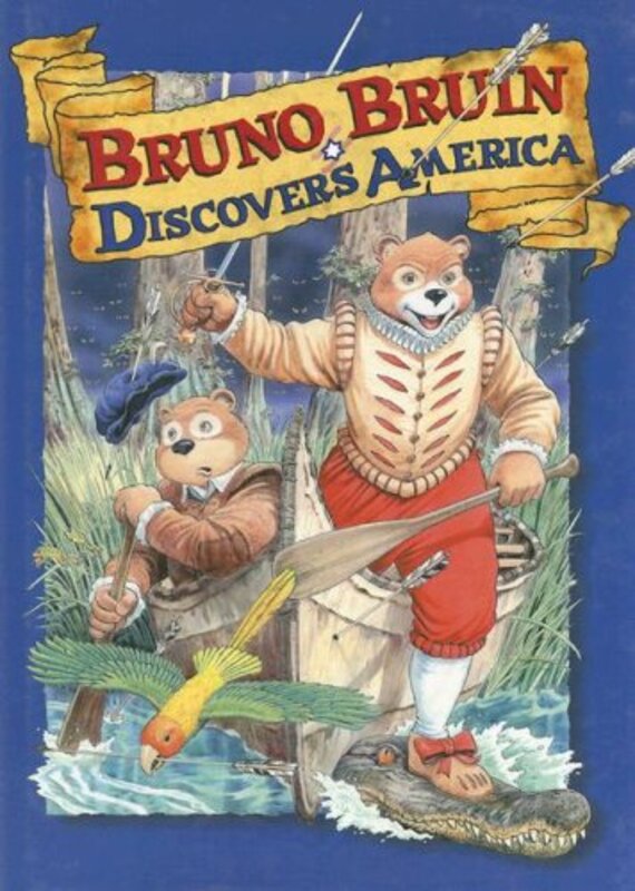 Book cover for "Bruno Bruin Discovers America" by Gyles Brandreth