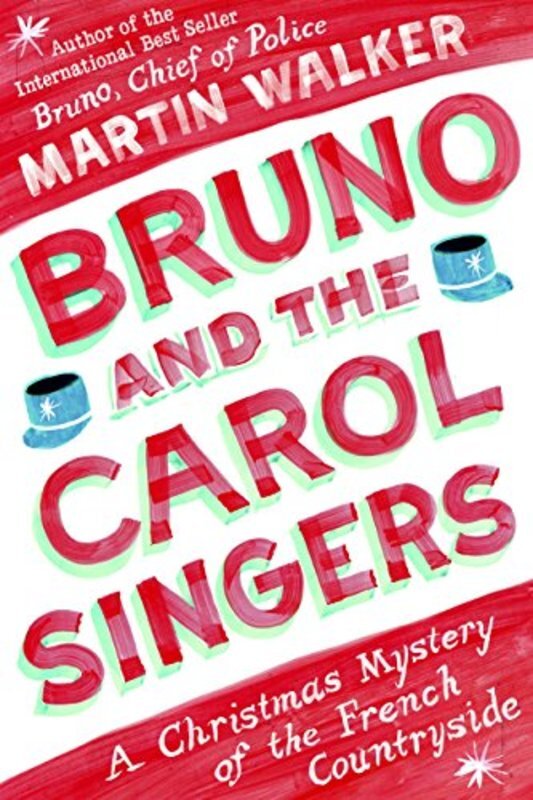 Book cover for "Bruno and the Carol Singers" by Martin Walker