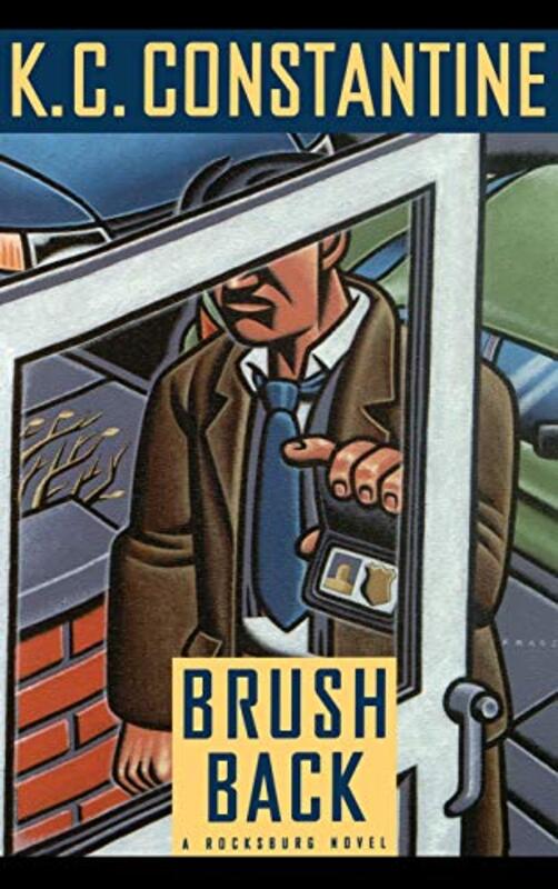 Book cover for "Brush Back" by KC Constantine