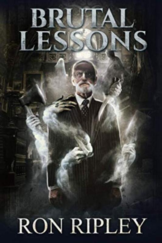 Book cover for "Brutal Lessons" by Ron Ripley