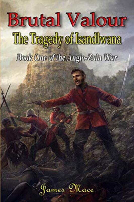 Book cover for "Brutal Valour" by James Mace