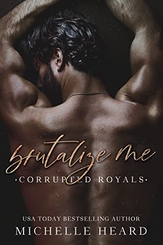 Book cover for "Brutalize Me" by Michelle Heard
