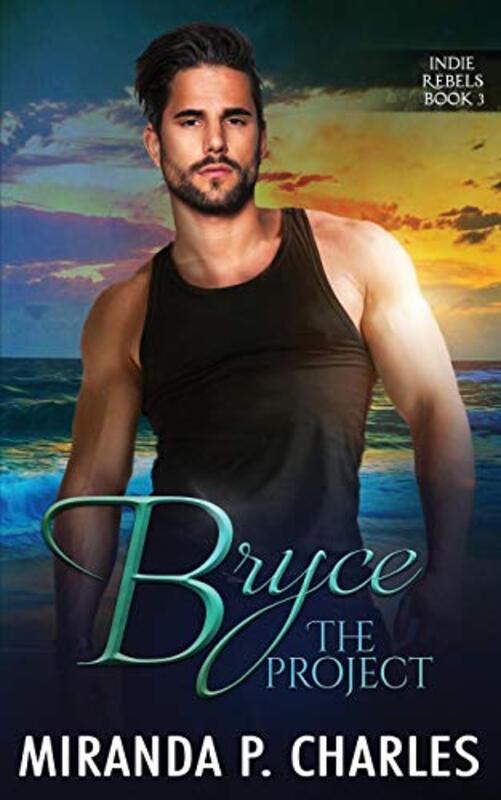 Book cover for "Bryce: The Project" by Miranda P Charles