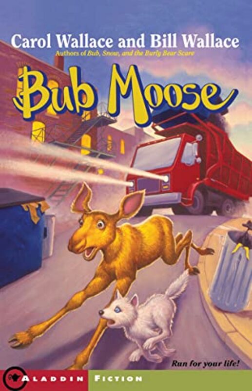 Book cover for "Bub Moose" by Bill Wallace
