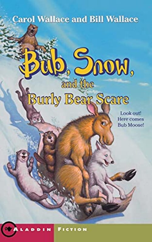 Book cover for "Bub, Snow, and the Burly Bear Scare" by Bill Wallace