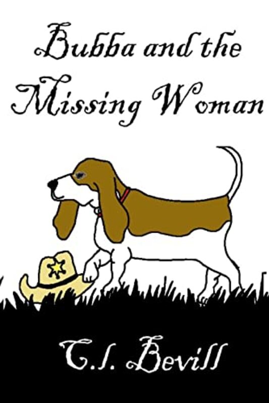 Book cover for "Bubba and the Missing Woman" by CL Bevill