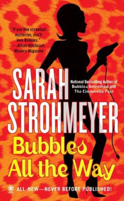 Book cover for "Bubbles All The Way" by Sarah Strohmeyer