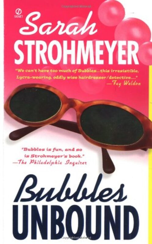 Book cover for "Bubbles Unbound" by Sarah Strohmeyer