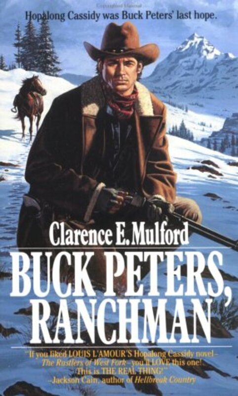 Book cover for "Buck Peters, Ranchman" by Clarence E Mulford