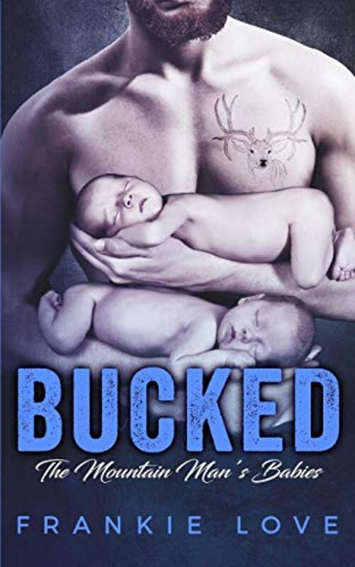 Book cover for "Bucked" by Frankie Love