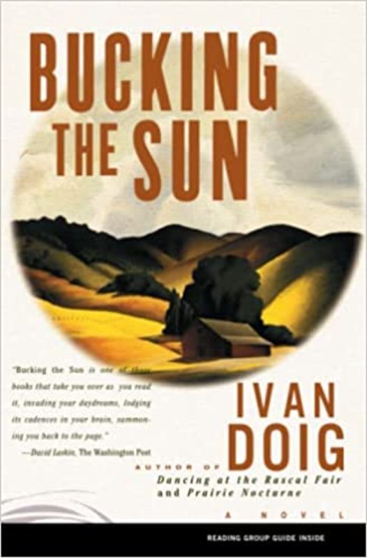 Book cover for "Bucking the Sun" by Ivan Doig