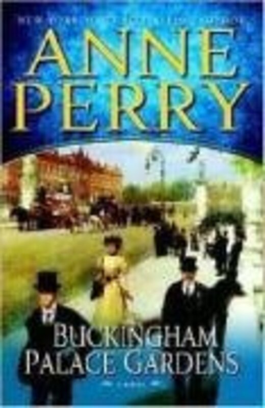 Book cover for "Buckingham Palace Gardens" by Anne Perry