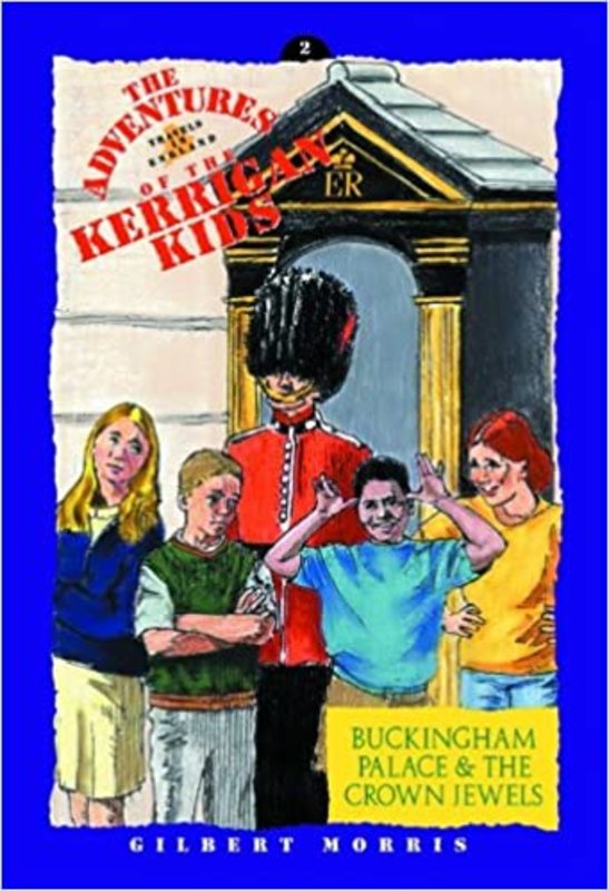 Book cover for "Buckingham Palace and the Crown Jewels" by Gilbert Morris