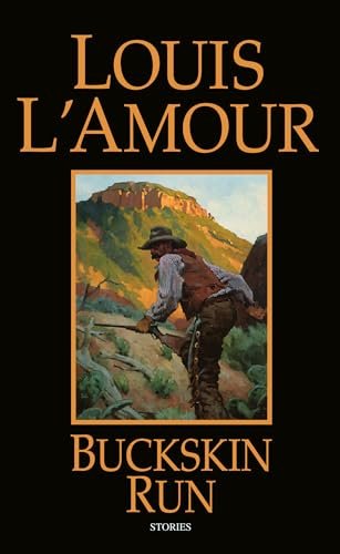 Book cover for "Buckskin Run" by Louis LAmour