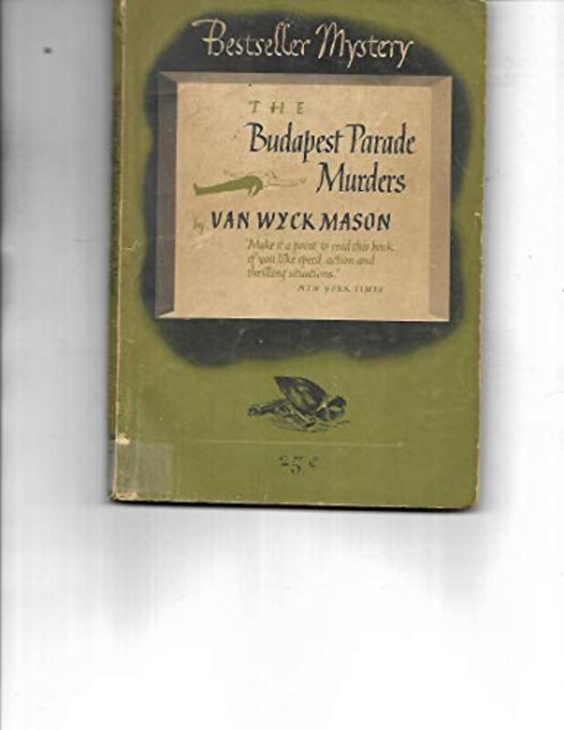 Book cover for "Budapest Parade Murders" by F Van Wyck Mason