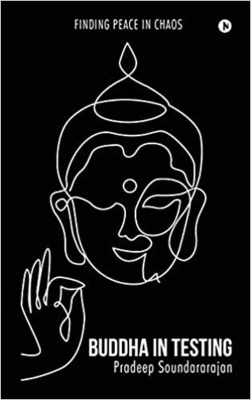 Book cover for "Buddha in Testing" by Pradeep Soundararajan