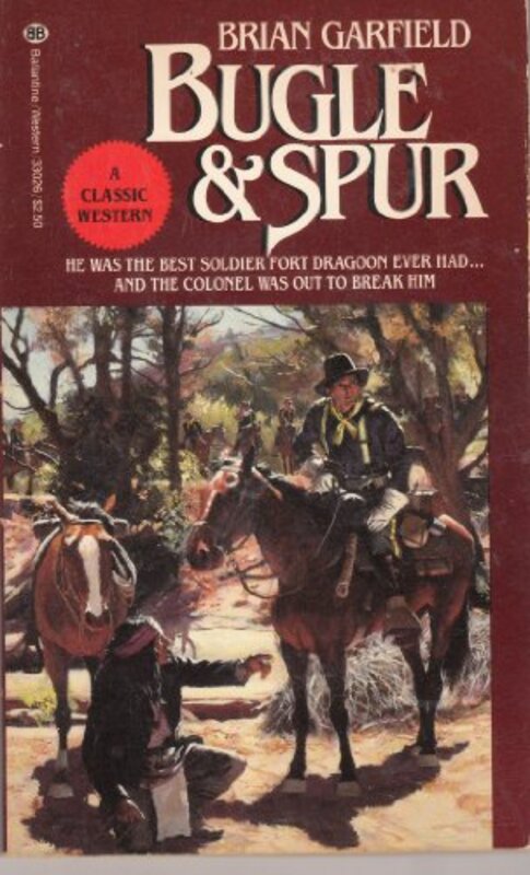 Book cover for "Bugle and Spur" by Brian Garfield