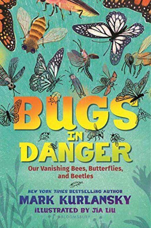 Book cover for "Bugs In Danger" by Mark Kurlansky