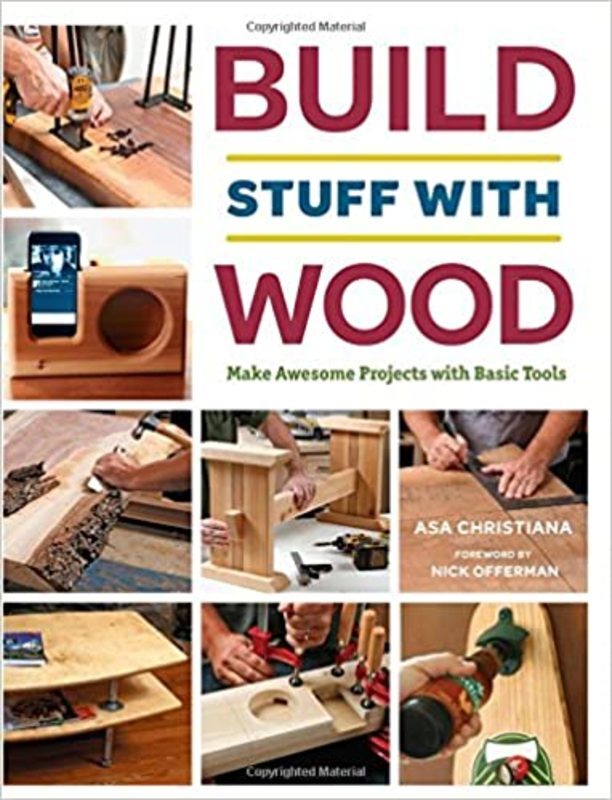 Book cover for "Build Stuff with Wood" by Asa Christiana