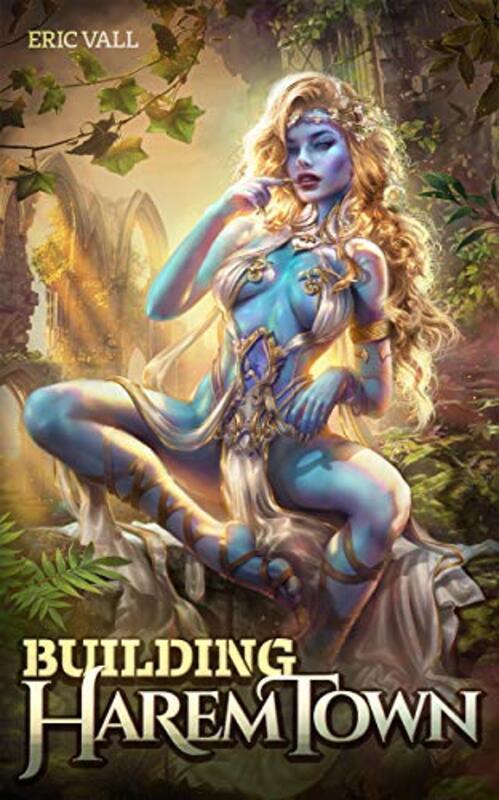 Book cover for "Building Harem Town" by Eric Vall