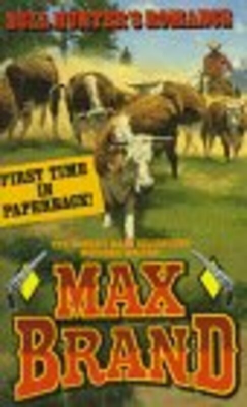 Book cover for "Bull Hunter's Romance" by Max Brand