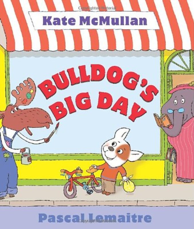 Book cover for "Bulldog's Big Day" by Kate McMullan