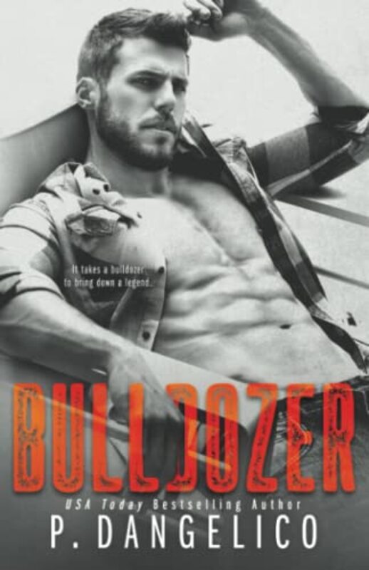 Book cover for "Bulldozer" by P Dangelico