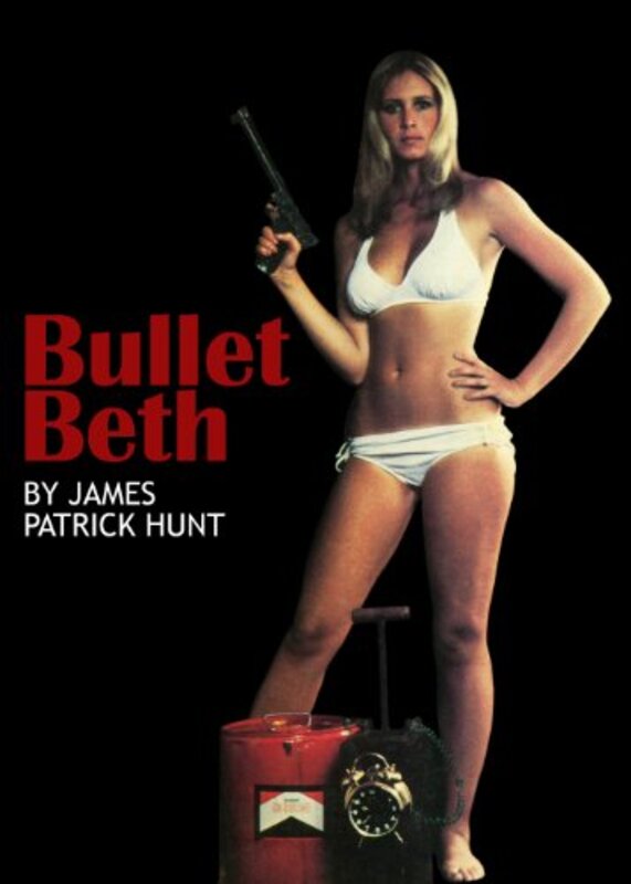 Book cover for "Bullet Beth" by James Patrick Hunt