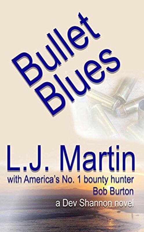 Book cover for "Bullet Blues" by LJ Martin