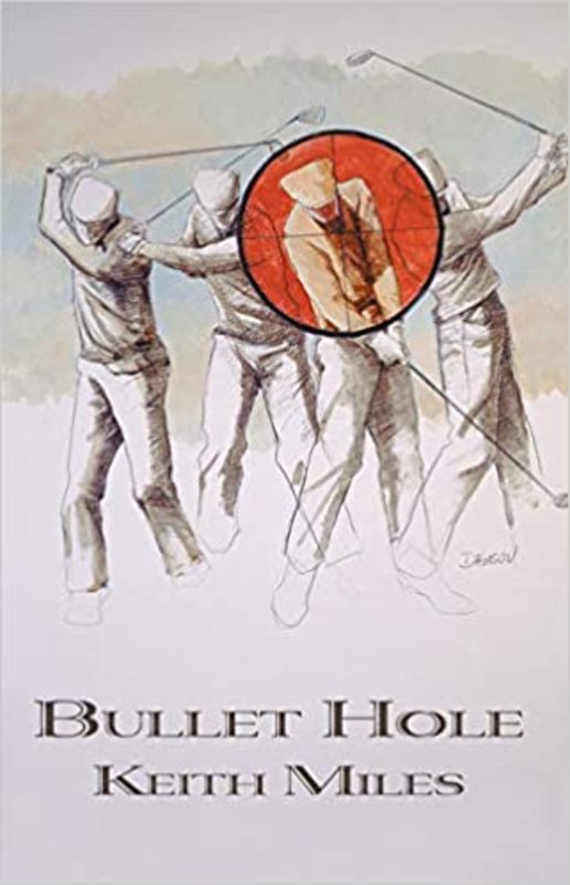 Book cover for "Bullet Hole" by Conrad Allen