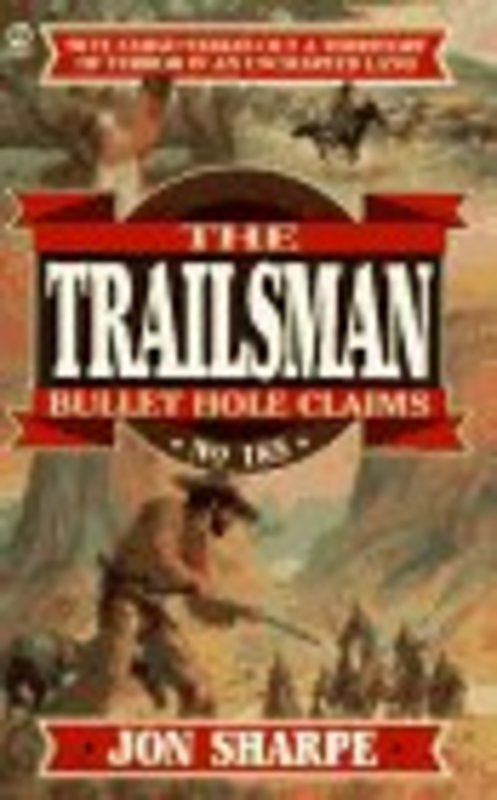 Book cover for "Bullet Hole Claims" by Jon Sharpe