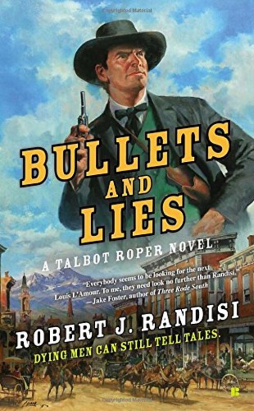 Book cover for "Bullets and Lies" by Robert J Randisi