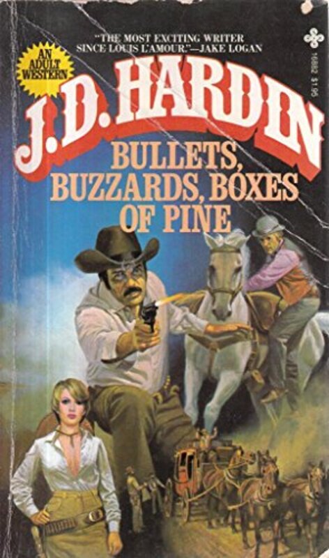 Book cover for "Bullets, Buzzards, Boxes of Pine" by JD Hardin