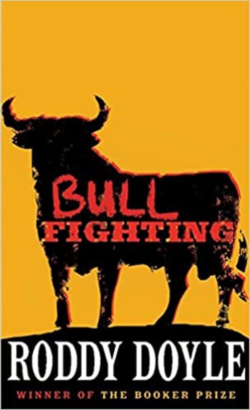 Book cover for "Bullfighting" by Roddy Doyle