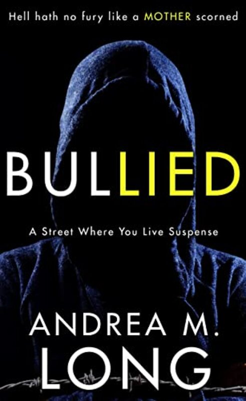 Book cover for "Bullied" by Andie M Long