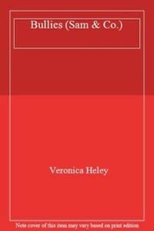 Book cover for "Bullies" by Veronica Heley