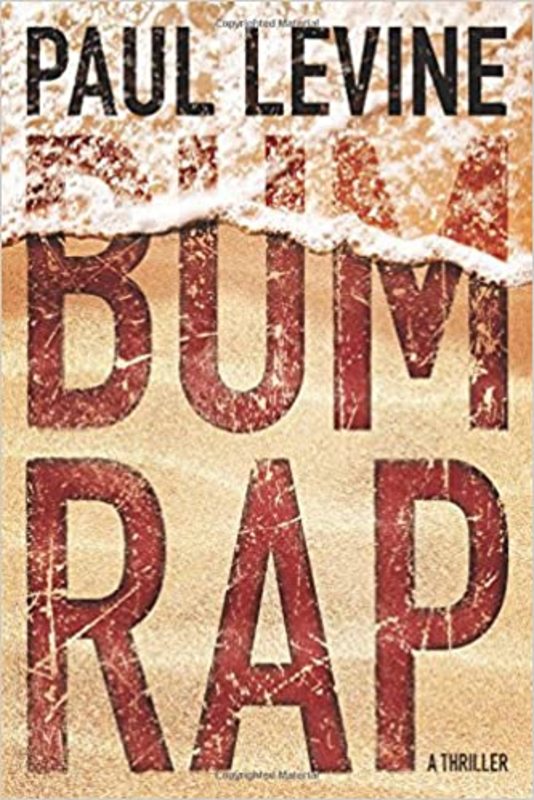 Book cover for "Bum Rap" by Paul Levine