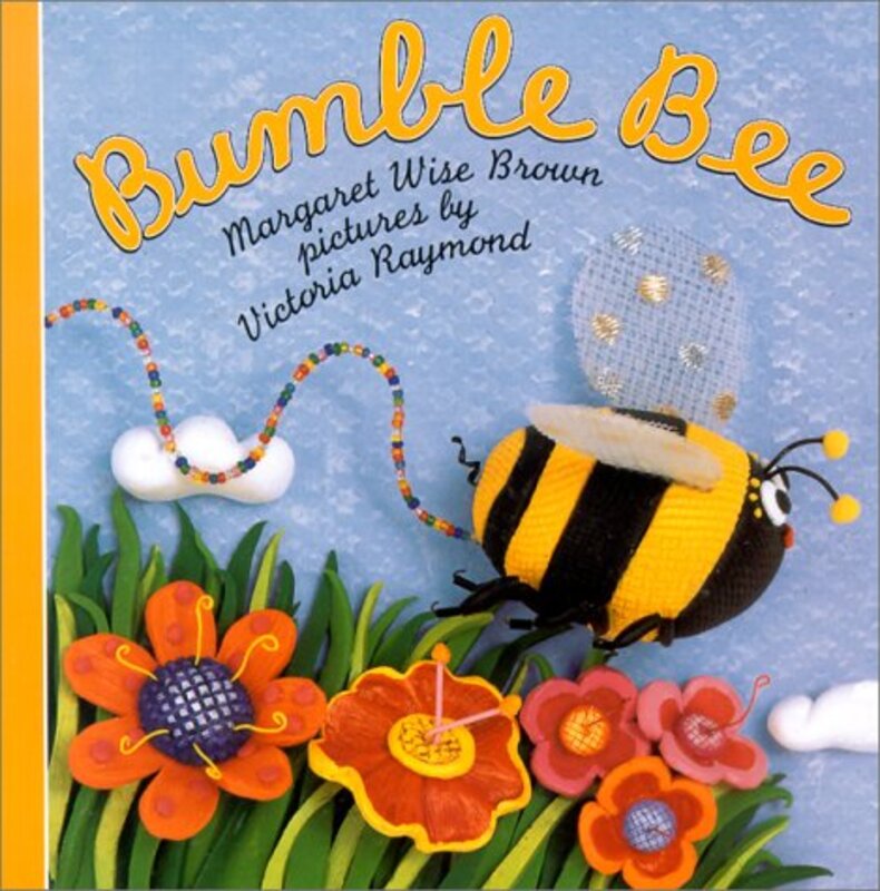 Book cover for "Bumble Bee" by Margaret Wise Brown