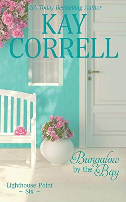 Book cover for "Bungalow by the Bay" by Kay Correll