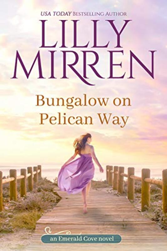 Book cover for "Bungalow on Pelican Way" by Lilly Mirren