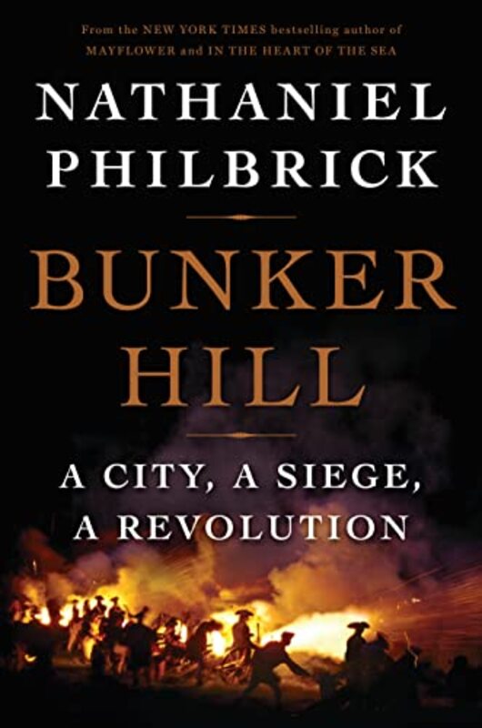 Book cover for "Bunker Hill" by Nathaniel Philbrick