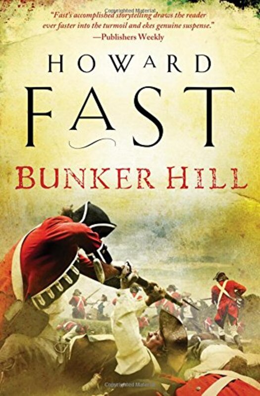 Book cover for "Bunker Hill" by Howard Fast