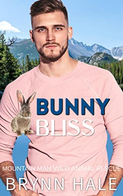 Book cover for "Bunny Bliss" by Brynn Hale