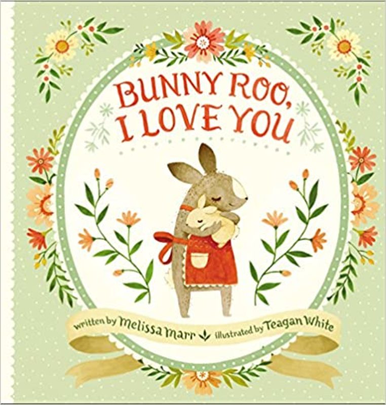 Book cover for "Bunny Roo, I Love You" by Melissa Marr