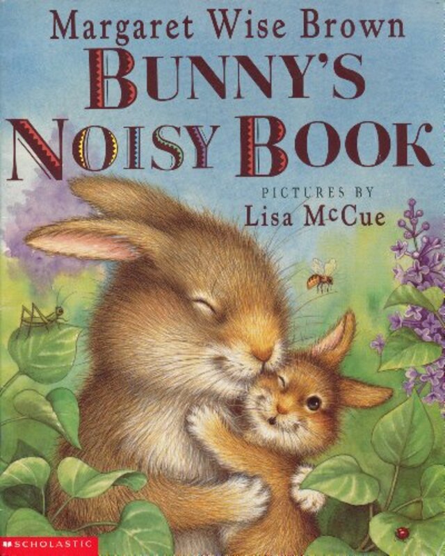 Book cover for "Bunny's Noisy Book" by Margaret Wise Brown