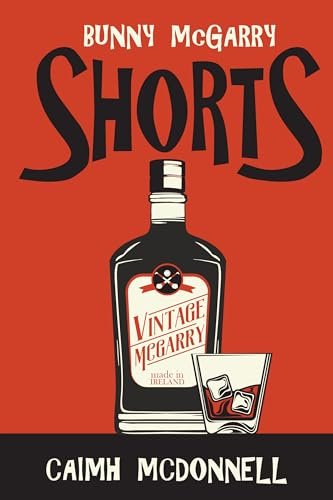 Book cover for "Bunny McGarry Shorts" by Caimh McDonnell