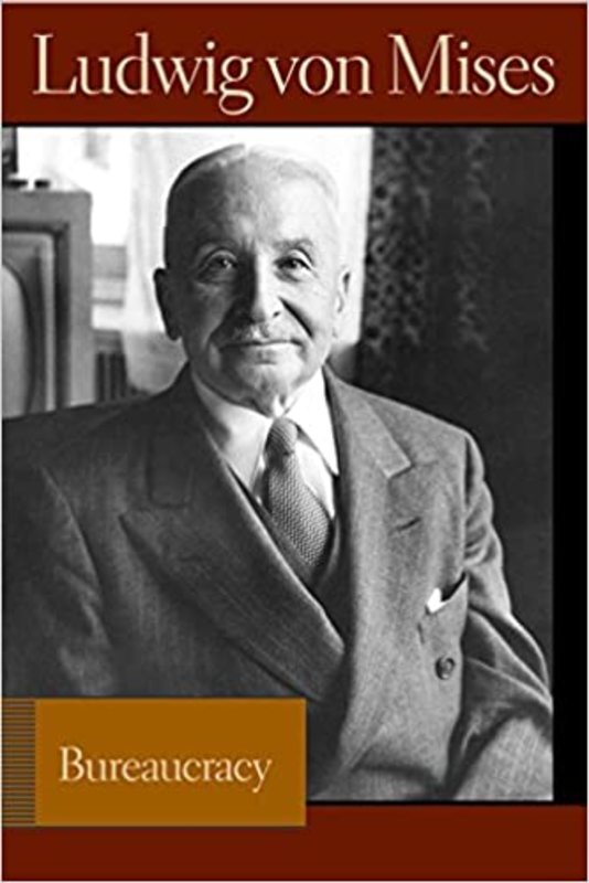 Book cover for "Bureaucracy" by Ludwig von Mises