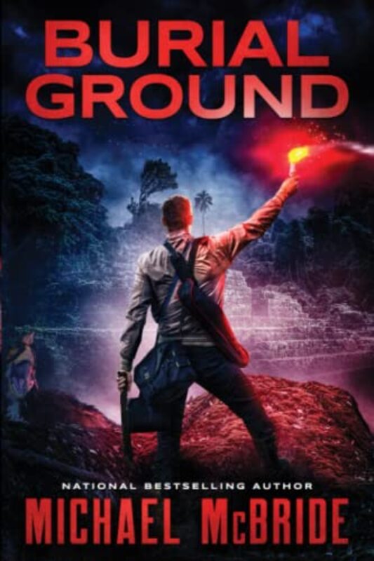Book cover for "Burial Ground" by Michael McBride