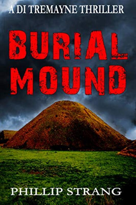 Book cover for "Burial Mound" by Phillip Strang