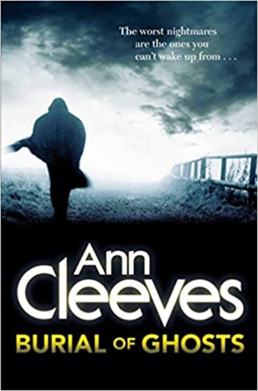 Book cover for "Burial of Ghosts" by Ann Cleeves